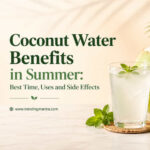 Coconut water benefits in summer for hydration and heat relief
