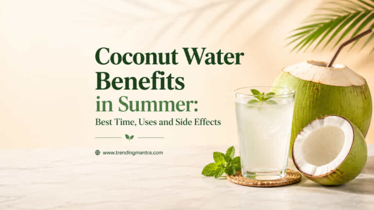 Coconut Water Benefits in Summer: Best Time, Uses and Side Effects Coconut water benefits in summer for hydration and heat relief